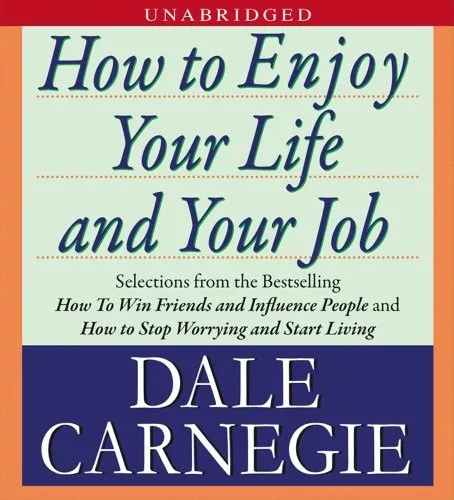 How to Enjoy Your Life and Job cover