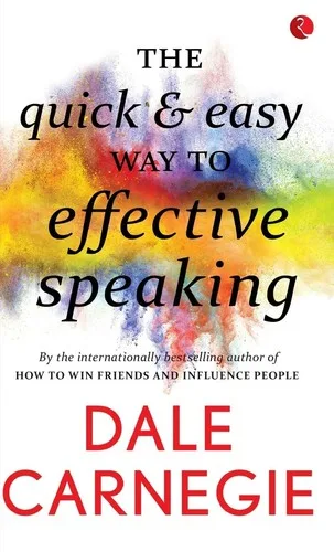 The Quick and Easy Way to Effective Speaking cover